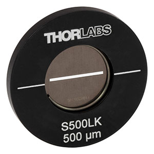 S500LK - Ø1in Mounted Slit, 500 ± 10 μm Wide, 10 mm Long